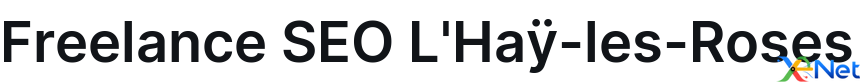 Freelance SEO L'Haÿ-les-Roses